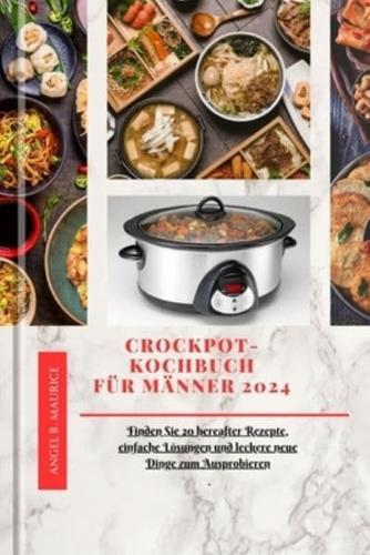 Crockpot-Kochbuch Für Männer 2024