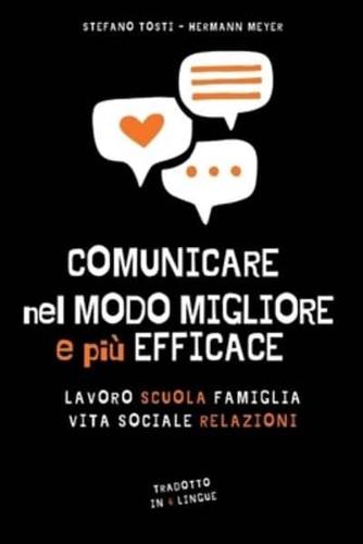 Comunicare Nel Modo Migliore E Più Efficace