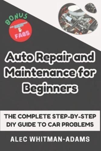Auto Repair and Maintenance for Beginners