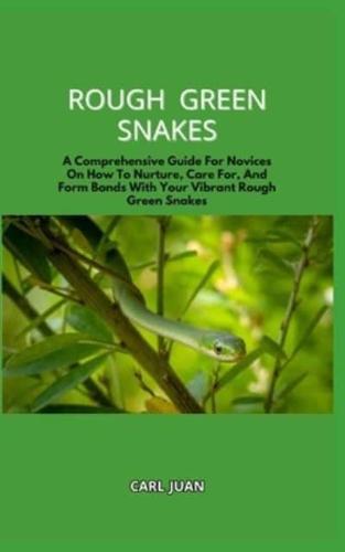 Rough Green Snakes