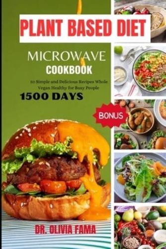 Plant Based Diet Microwave Cookbook