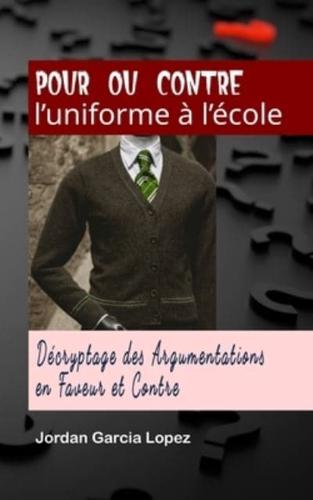 Pour Ou Contre L'uniforme À L'école