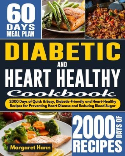Diabetic and Heart Healthy Cookbook