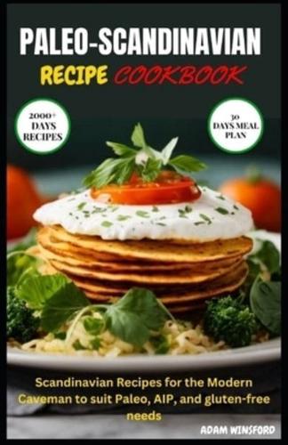 Paleo-Scandinavian Recipe Cookbook