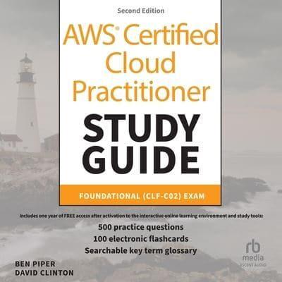Aws Certified Cloud Practitioner Guide With 500 Practice Test Questions