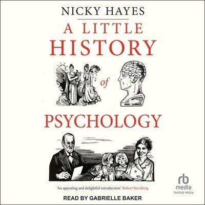 A Little History of Psychology