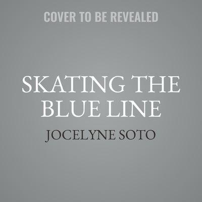 Skating the Blue Line