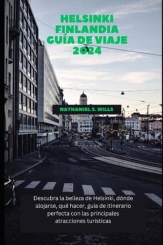 Helsinki Finlandia Guía De Viaje 2024