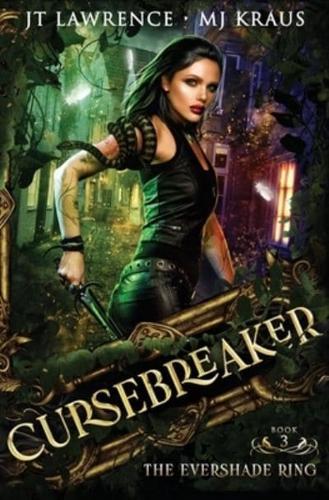 The Evershade Ring - Cursebreaker Book 3