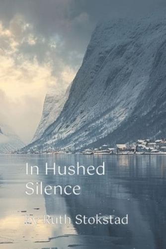 In Hushed Silence