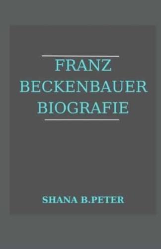 Franz Beckenbauer Biografie