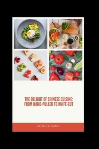 The Delight of Chinese Cuisine