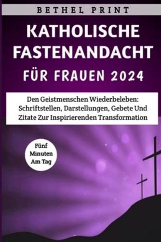 Katholische Fastenandacht Für Frauen 2024