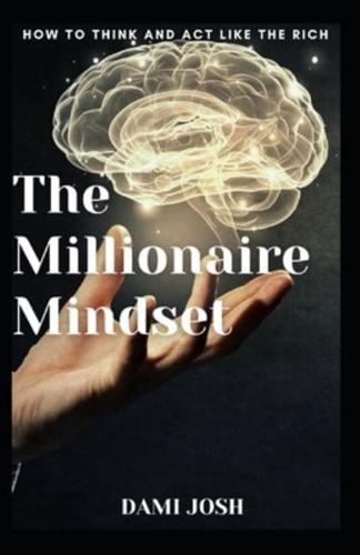 The Millionaire Mindset