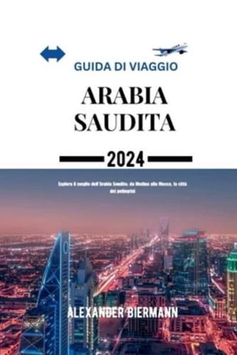 Guida Di Viaggio Arabia Saudita 2024