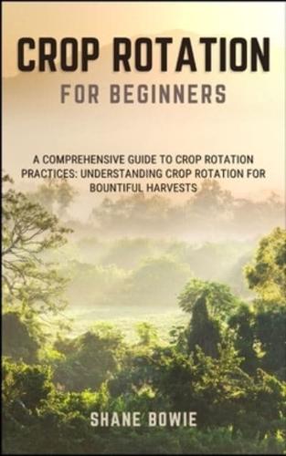 Crop Rotation for Beginners