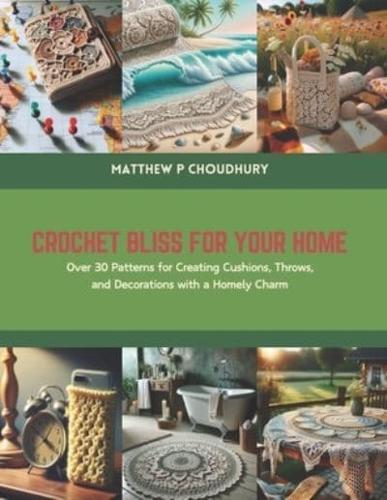 Crochet Bliss for Your Home