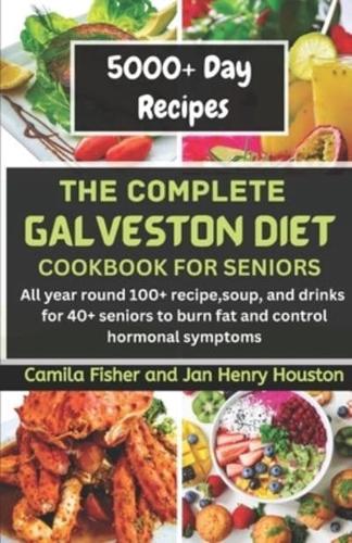 The Complete Galveston CookBook Diet For Seniors
