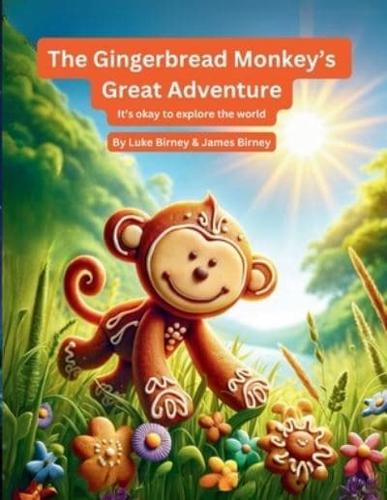 The Gingerbread Monkey's Great Adventure