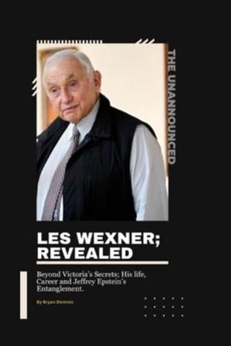 Les Wexner; Revealed