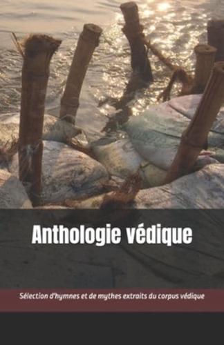 Anthologie Védique