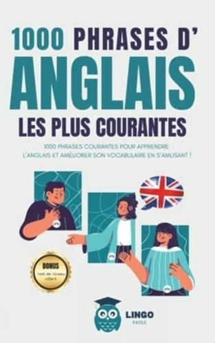 1000 Phrases D' ANGLAIS Les Plus Courantes