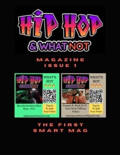 Hip Hop And Whatnot Magazine Issue 1