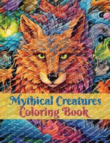 Mythical Creatures Coloring Book