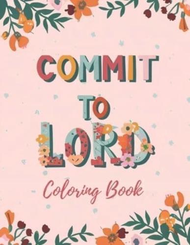 Commit To Lord
