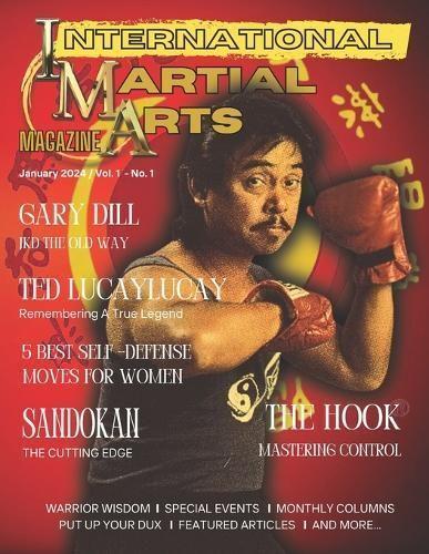 International Martial Arts Magazine Volume 1 Number 1