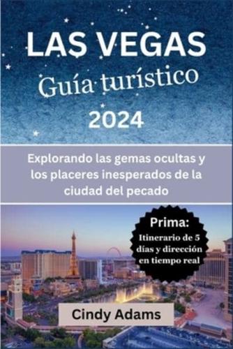 Las Vegas Guía Turístico 2024