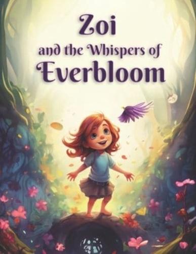 Zoi and the Whispers of Everbloom