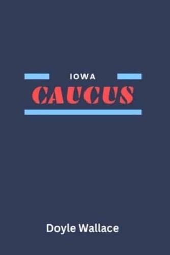 Iowa Caucus