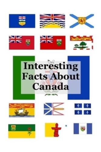 Interesting Facts About Canada