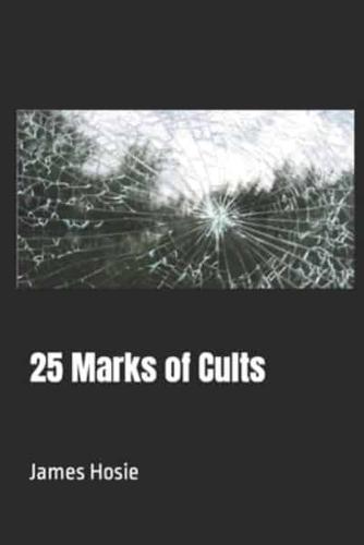 25 Marks of Cults