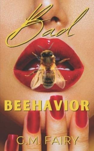 Bad Beehavior