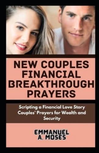 New Couples Financial Breakthrough Prayers
