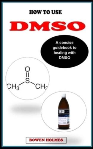 How to Use Dmso