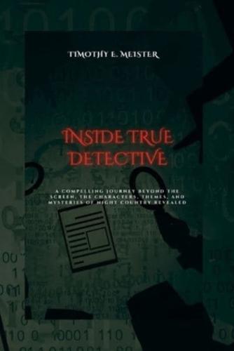 Inside True Detective