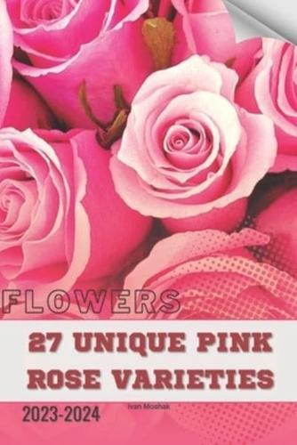 27 Unique Pink Rose Varieties