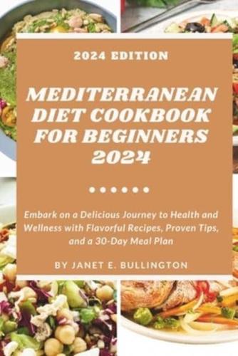 Mediterranean Diet Cookbook For Beginners 2024