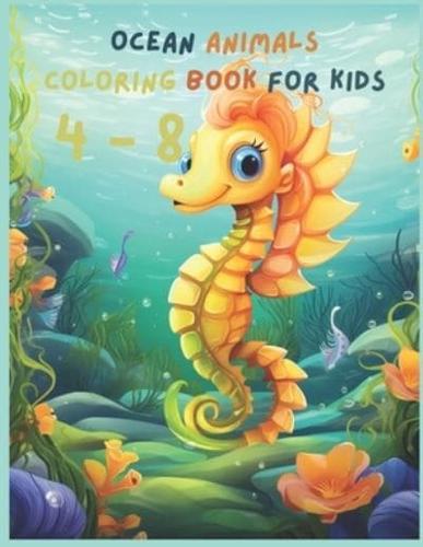 Ocean Animals Coloring Book For Kids Ages 4-8