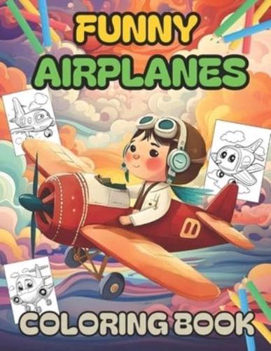 Funny Airplanes Coloring Book