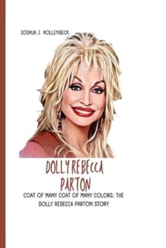 The Dolly Rebecca Parton Story