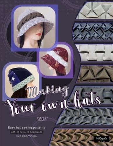 Making Your Own Hats Vol.7
