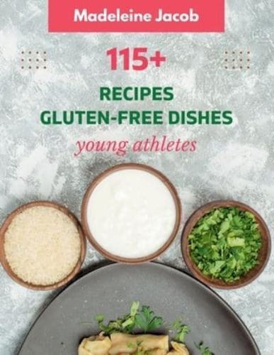 115+ Recipe Gluten-Free Dishes For Athletes