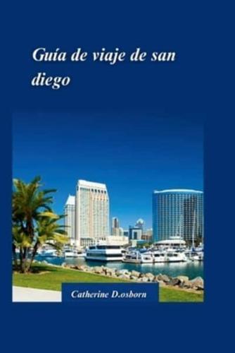 Guía De Viaje De San Diego 2024