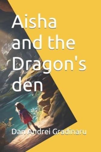 Aisha and the Dragon's Den