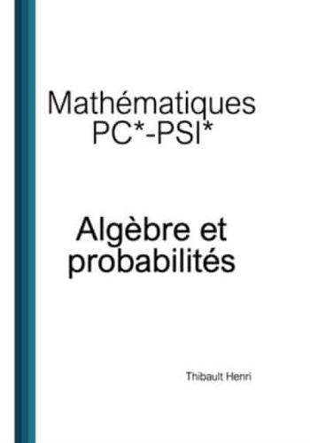 Mathématiques PC*-PSI*