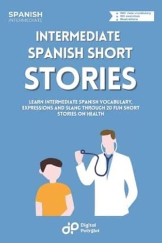 Intermediate Spanish Stories About Health